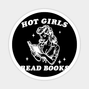 Hot Girls read Books! Magnet